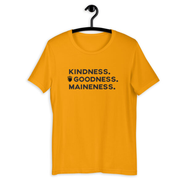 Kindness. Goodness. Maineness. (Black Print) Short-Sleeve Unisex T-Shirt - Image 9