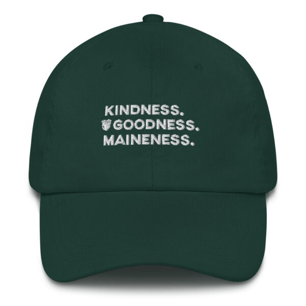 Kindness. Goodness. Maineness Cap (White Print)