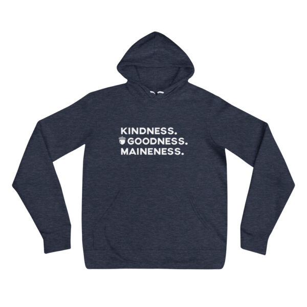 Kindness Goodness Maineness Unisex hoodie