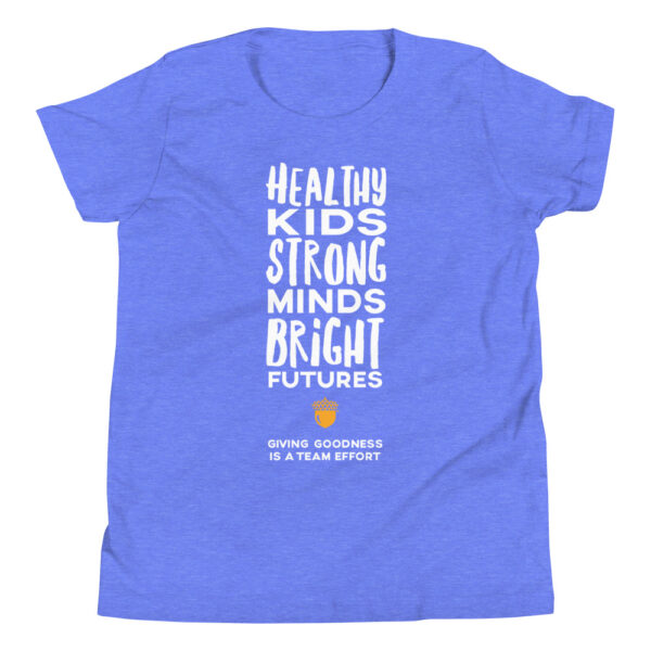 Healthy Kids Strong Minds Bright Futures Youth Short Sleeve T-Shirt - Image 4