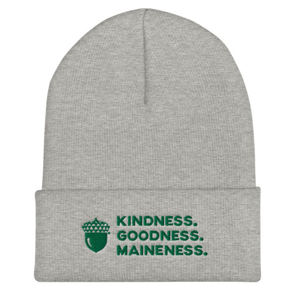 Kindness. Goodness. Maineness Beanie - Image 2